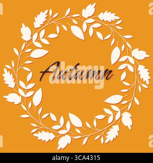 Corona autunnale di foglie di silhouette bianche su sfondo arancione Illustrazione Vettoriale