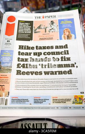 "Aumentare le tasse e abbattere le fasce fiscali del consiglio per fissare 41 miliardi di sterline " trilemma, (Rachel) Reeves avverte iPaper in prima pagina del giornale il 6 agosto 2025 Londra Regno Unito Foto Stock