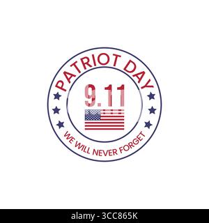 Disegno del distintivo commemorativo rotondo per il Patriot Day dell'11 settembre con stelle, bandiera americana e tributo alle Torri Gemelle. Ideale per adesivi, patch, loghi, Illustrazione Vettoriale