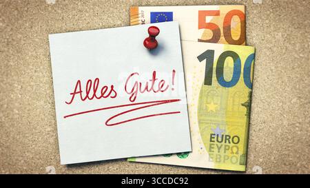 Blocco note con congratulazioni in tedesco "Alles Gute!" (Tutto il meglio!) E banconote in euro sulla bacheca Foto Stock