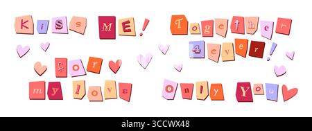 Messaggi ritagliabili romantici con lettere alfabetiche in stile y2k e cuori di san valentino per le vacanze. Le parole ritagliate in carta scrivono frasi d'amore con giocose disposizioni inclinate per i biglietti d'auguri. Illustrazione Vettoriale