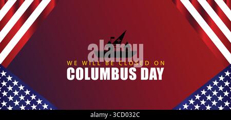 Banner di annuncio della chiusura del Columbus Day con bandiera americana e sfondo a stelle Illustrazione Vettoriale