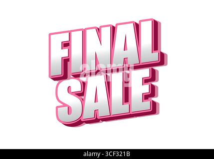 VENDITA FINALE con lettura di testo in bianco rosa 3D con ombreggiatura in grassetto su sfondo bianco, contrasto elevato, stile banner promozionale retail Illustrazione Vettoriale