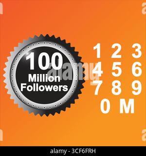 100 milioni di follower celebrazione vettoriale con sfondo bianco isolato, grafica editabile dei social media per la pietra miliare, grazie e congratulazioni Illustrazione Vettoriale