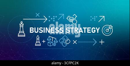 Immagine banner strategia aziendale icone grafiche che rappresentano la pianificazione strategica che definisce gli obiettivi e i piani a lungo termine in un mercato competitivo Illustrazione Vettoriale