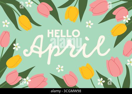 hello april text with tulipano floreale - illustrazione vettoriale Illustrazione Vettoriale