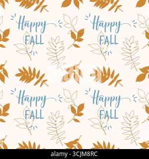 Motivo Happy Fall, scritta blu con silhouette a foglie e calligrafia. Sullo sfondo della crema. Illustrazione vettoriale Illustrazione Vettoriale