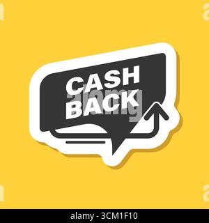 Icona dell'adesivo cashback in stile piatto. Illustrazione vettoriale dell'etichetta soddisfatti o rimborsati su sfondo isolato. Il poster Cash Back firma il concetto di business. Illustrazione Vettoriale
