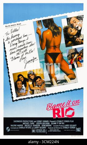 Blame IT on Rio (1984) diretto da Stanley Donen e interpretato da Michael Caine, Joseph Bologna e Michelle Johnson. Un uomo di mezza età ha una relazione scandalosa con la figlia adolescente del suo migliore amico mentre è in vacanza in Brasile. Fotografia di un poster originale del 1984 USA a un foglio SOLO PER USO EDITORIALE. Crediti: BFA / 20th Century Fox Foto Stock