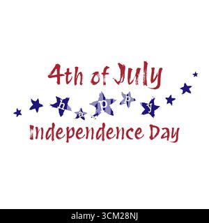 4 luglio giorno dell'indipendenza lettere a mano. Tratti di pennello. Scritto a mano il giorno dell'indipendenza del 4 luglio per il biglietto di auguri. Spazzola per il buon giorno dell'indipendenza Illustrazione Vettoriale