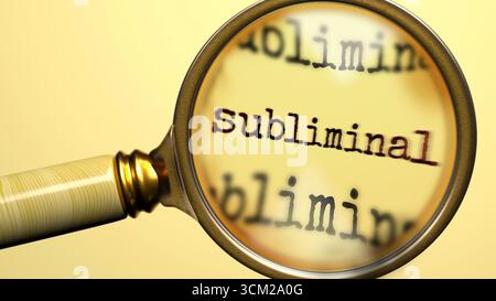 Subliminale sotto lente di ingrandimento. Analisi e ispezione approfondite del subliminale. Un'occhiata più da vicino al subliminale. Esame del concetto di S. Foto Stock