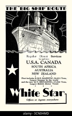 Un annuncio per la White Star Line che promuove il servizio di spedizione dal Regno Unito verso destinazioni in tutto il mondo. È presente in un manuale del 1931 per viaggiare in Sud America. La prima compagnia con il nome di White Star Line fu fondata a Liverpool, in Inghilterra, da John Pilkington e Henry Wilson nel 1845. La compagnia crebbe gradualmente fino a diventare una delle compagnie di navigazione più importanti al mondo, fornendo servizi passeggeri e merci tra l'Impero britannico e gli Stati Uniti. White Star ha concentrato i suoi servizi sulla fornitura di passaggi confortevoli per tutti i viaggiatori: Grafica vintage anni '1930. Foto Stock