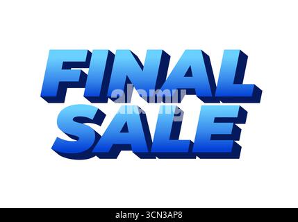 Testo in grassetto blu 3d con lettura FINALE su sfondo bianco, contrasto elevato, grafica promozionale Illustrazione Vettoriale