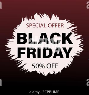 L'offerta speciale che annuncia il Black Friday offre uno sconto del 50% visualizzato in grassetto Illustrazione Vettoriale
