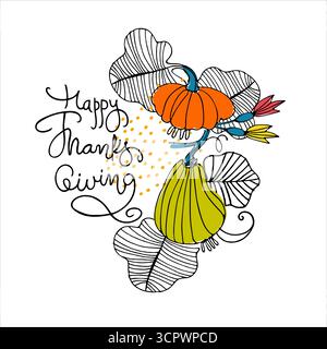 Biglietto di auguri per il giorno del Ringraziamento. Illustrazione vettoriale disegnata a mano, lettere a mano Illustrazione Vettoriale