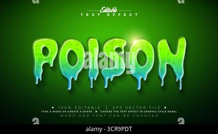 Stile grafico vettoriale effetto testo modificabile veleno con tipografia 3D in plastica lucida e ombreggiata su sfondo verde. Lettere di alta qualità e scalabili Illustrazione Vettoriale