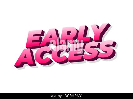 Testo dal design audace e vivace con accesso anticipato alle parole in una sfumatura rosa con effetto 3D. Illustrazione Vettoriale