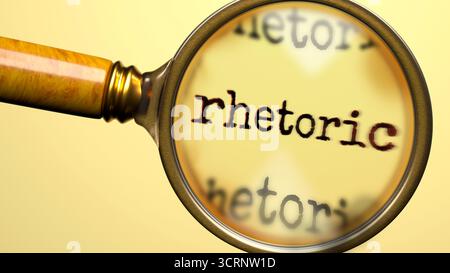 Retorica sotto lente d'ingrandimento. Analisi approfondita e ispezione della retorica. Un'occhiata più da vicino alla retorica. Esame del concetto di retori Foto Stock
