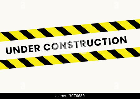 Semplice striscione orizzontale sotto la struttura con strisce di pericolo gialle e nere. Ideale per la manutenzione di siti Web, poster di avvertenza o note di costruzione Illustrazione Vettoriale