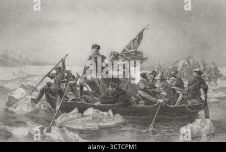 George Washington (1732-1799). 1° Presidente degli Stati Uniti (1789-1797). Washington attraversò il Delaware (la notte tra il 25 e il 26 dicembre 1776, durante la guerra di indipendenza americana). Manovra militare a sorpresa organizzata da George Washington, comandante dell'Esercito continentale. Per mezzo di esso attaccò gli assiani (truppe mercenarie tedesche al servizio degli inglesi) di guarnigione a Trenton. Incisione di J. Rogers (fl. 1810-1840) dopo un dipinto di Emanuel Gottlieb Leutze (1816-1868) nel 1851. Storia degli Stati Uniti, di J. A. Spencer. Volume I. Edizione pubblicata a Barcellona, 1872. Foto Stock