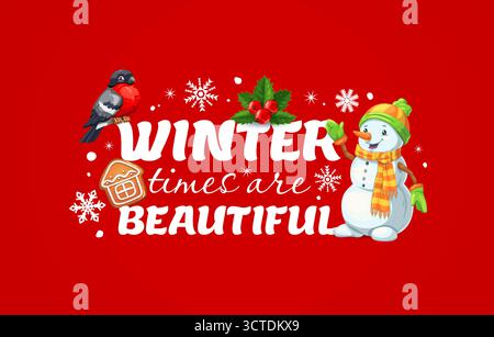I tempi invernali sono un bellissimo biglietto di auguri per le vacanze natalizie, con pupazzo di neve, uccello del bullfinch, fiocchi di neve, holly e una casa di pan di zenzero su uno sfondo rosso brillante. Banner vettoriale cartoni animati natalizi Illustrazione Vettoriale