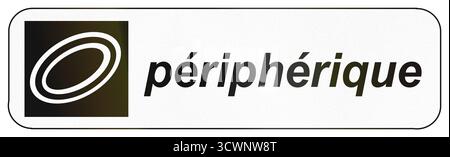 Ulteriore pannello dei segnali stradali utilizzato in Francia - nome della circonvallazione, peripherique è la circonvallazione intorno a Parigi. Foto Stock
