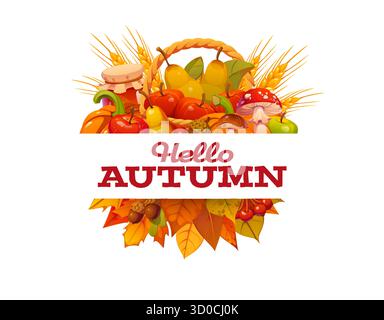 Banner autunnale con zucche mature, mele, funghi, vasetto di marmellata, ghiande e frutti di bosco, frumento e foglie cadenti. Accogliente poster stagionale con cesto di frutta e frutti di bosco in foglie Illustrazione Vettoriale