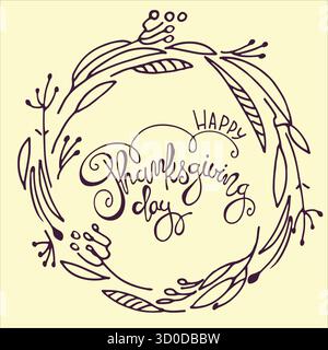 Design per le festività del Ringraziamento. Scritte a mano in un unico colore con ghirlande di zucche e foglie di zucca. Modello biglietto d'auguri, logo, emblema Illustrazione Vettoriale