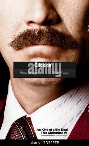 Anchorman 2: The Legend Continues (2013) diretto da Adam McKay e interpretato da Will Ferrell, Steve Carell e Paul Rudd. Ron Burgundy e il suo team di stampa si riuniscono per affrontare un nuovo canale di notizie 24 ore su 24 negli anni '1980 Fotografia di un poster teaser originale statunitense del 2013 SOLO PER USO EDITORIALE. Credito: Immagini BFA/Paramount Foto Stock