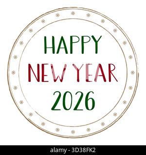 Felice anno nuovo 2026. Timbro dorato con testo scritto a mano verde e rosso. Design di biglietti d'auguri o cartoline. Lettere con linee spesse e sottili. Illustrazione Vettoriale