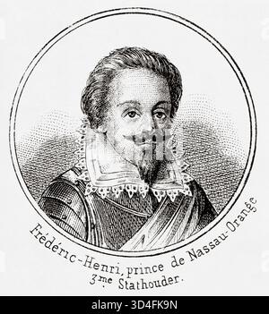 Ritratto di Federico Enrico (1584-1647) fu il principe sovrano d'Orange e statolder di Olanda, Zelanda, Utrecht, Gheldria e Overijssel nella Repubblica delle sette Province Unite dalla morte del fratellastro maggiore il 23 aprile 1625 fino alla sua morte il 14 marzo 1647. Antica illustrazione di Emile Simon (1805-1886) dall'Atlante storico e pittoresco, storia universale 1861 Foto Stock