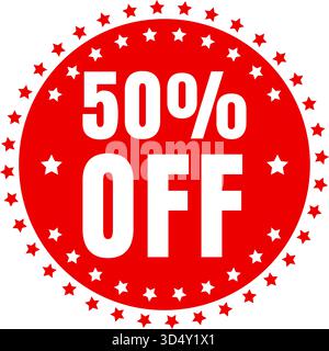 Distintivo rosso con sconto circolare in grassetto con il 50% di sconto sul testo al centro e stelle decorative intorno al confine, ideale per la promozione della vendita e il marketing al dettaglio Illustrazione Vettoriale