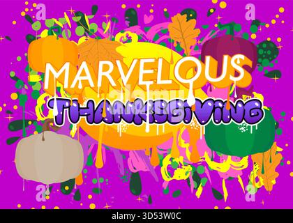 Ringraziamento 2025 con foglie autunnali e Graffiti di zucca. Decorazione astratta di Street art moderna eseguita in stile di pittura urbana. Illustrazione Vettoriale