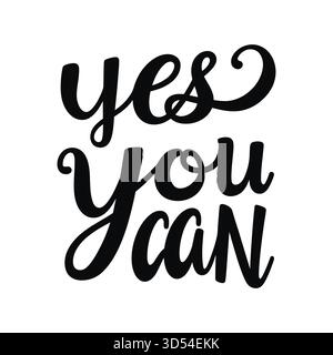 Sì, è possibile scrivere a mano il simbolo di design della frase motivazionale Illustrazione Vettoriale