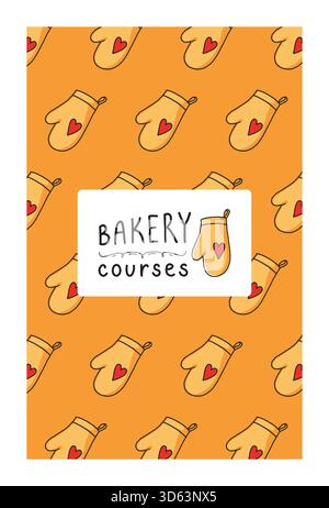 Corsi di panificazione. Modello da cucina con guanti da cucina in tessuto. Modello di progettazione di opuscoli o poster. Pubblicità di cibo fatto in casa. Copertina del menu, cartoni animati vettoriali, illustrazione isolata Illustrazione Vettoriale