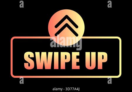Scorrere l'icona verso l'alto. Pulsante social media. Gesto vettore freccia. Elemento azione chiamata. Illustrazione Vettoriale
