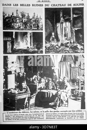 Questa pagina di le Miroir (10 ottobre 1915) è un saggio fotografico intitolato "in the Beautiful Ruins of the Château de Soupir", che documenta il destino di un magnifico castello in stile rinascimentale francese vicino a Soissons che fu ampiamente danneggiato dalle conchiglie tedesche durante la prima guerra mondiale. Le immagini mostrano l'esterno in rovina del castello (in alto a sinistra), e tre viste interne: Una sala demolita (in alto a destra), un salone decorato (in basso a sinistra), e la guardia, ora occupata dai soldati francesi. Foto Stock