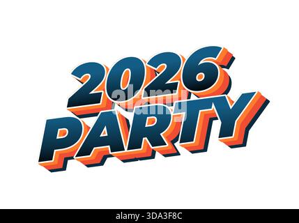 Testo stilizzato con le parole 2026 PARTY in una tipografia audace e colorata. Illustrazione Vettoriale