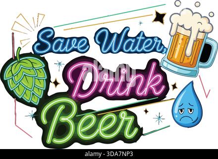 Save Water drink Beer Neon Sign T-Shirt Design Illustrazione Vettoriale