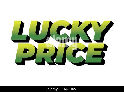 Testo grafico con le parole Lucky Price in un carattere moderno e grassetto con sfumatura dal verde al giallo. Illustrazione Vettoriale