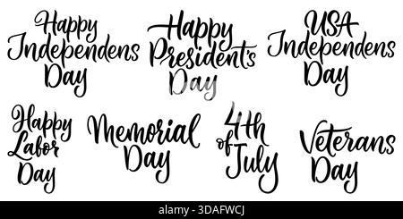 Set di caratteri calligrafici vettoriali con frasi festive USA 4 luglio, Memorial Day, Presidents Day, Labor Day e Veterans Day. Elementi di design per Pat Illustrazione Vettoriale