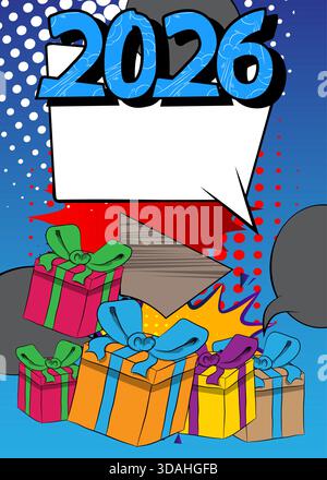 Confezione regalo cartoni animati e numero 2026 con bolla vocale vuota, sfondo natalizio del fumetto. Fumetti vettoriali retrò e pop art. Illustrazione Vettoriale
