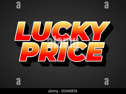 Grafica testuale in grassetto con le parole Lucky Price in uno schema di colori rosso e giallo vivace su sfondo scuro Illustrazione Vettoriale