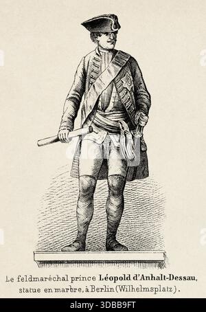La statua di Leopoldo i, principe di Anhalt-Dessau, è una scultura in bronzo installata a Wilhelmplatz a Berlino, Germania. Antica illustrazione di Emile Simon (1805-1886) dall'Atlante storico e pittoresco, storia universale 1861 Foto Stock