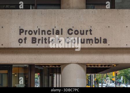Vancouver, BC, Canada: 15 settembre 2025: Firma presso la Provincial Court of British Columbia nel quartiere del centro. Foto Stock
