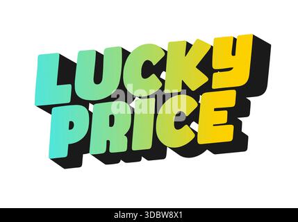 Grafica testuale colorata e audace con le parole Lucky Price in un carattere giocoso. Le lettere sono in tonalità di verde e giallo con un effetto ombra Illustrazione Vettoriale