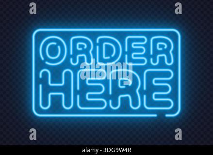 L'insegna Ordina al neon qui mette in evidenza il servizio di ristorazione e le indicazioni per la vendita al dettaglio. Le lettere luminose e pulite sono ideali per bar, ristoranti o per i concetti di consegna. Illustrazione Vettoriale