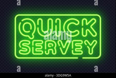 L'insegna al neon Quick Servey illuminante sottolinea la rapidità del feedback o del servizio. Lo stile moderno e luminoso è adatto ad applicazioni, caffè e temi per l'esperienza dei clienti. Illustrazione Vettoriale