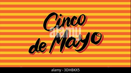 Cinco de Mayo Lettering per la festa nazionale messicana. Design per biglietti, poster e striscioni. Il pennello disegnato a mano ha fatto frasi con cactus e. Illustrazione Vettoriale