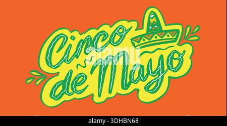 Cinco de Mayo Lettering per la festa nazionale messicana. Design per biglietti, poster e striscioni. Il pennello disegnato a mano ha fatto frasi con cactus e. Illustrazione Vettoriale